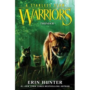 Warriors: A Starless Clan #4: Thunder -- Erin Hunter